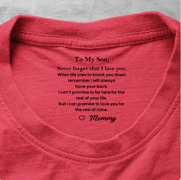 Never Forget That I Love You Son - Personalized Shirt