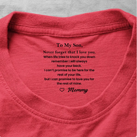 Never Forget That I Love You Son - Personalized Shirt