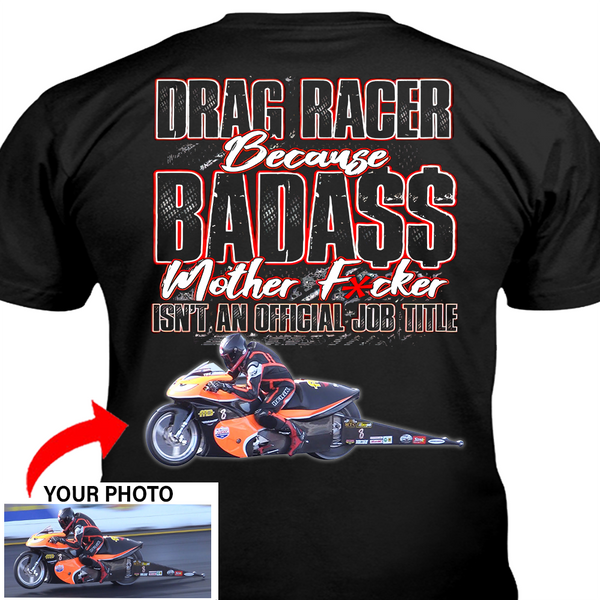 Drag Racing Lovers Custom Photo T-Shirt, Personalized Drag Race Shirt, Gift for Drag Racing Fans - PSTP2DTS000020