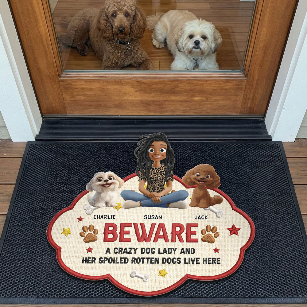 A Crazy Dog Lady & Her Spoiled Rotten Dogs Live Here - Personalized Doormat