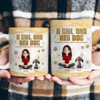 A Girl & Her Dog A Bond That Can't Be Broken - Personalized Mug