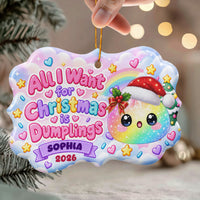 All I Want For Christmas Is Cute Dumplings Gift For Squishy Hunter - Personalized Ornament