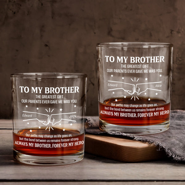 Always My Brother, Forever My Hero - Personalized Whiskey Glass