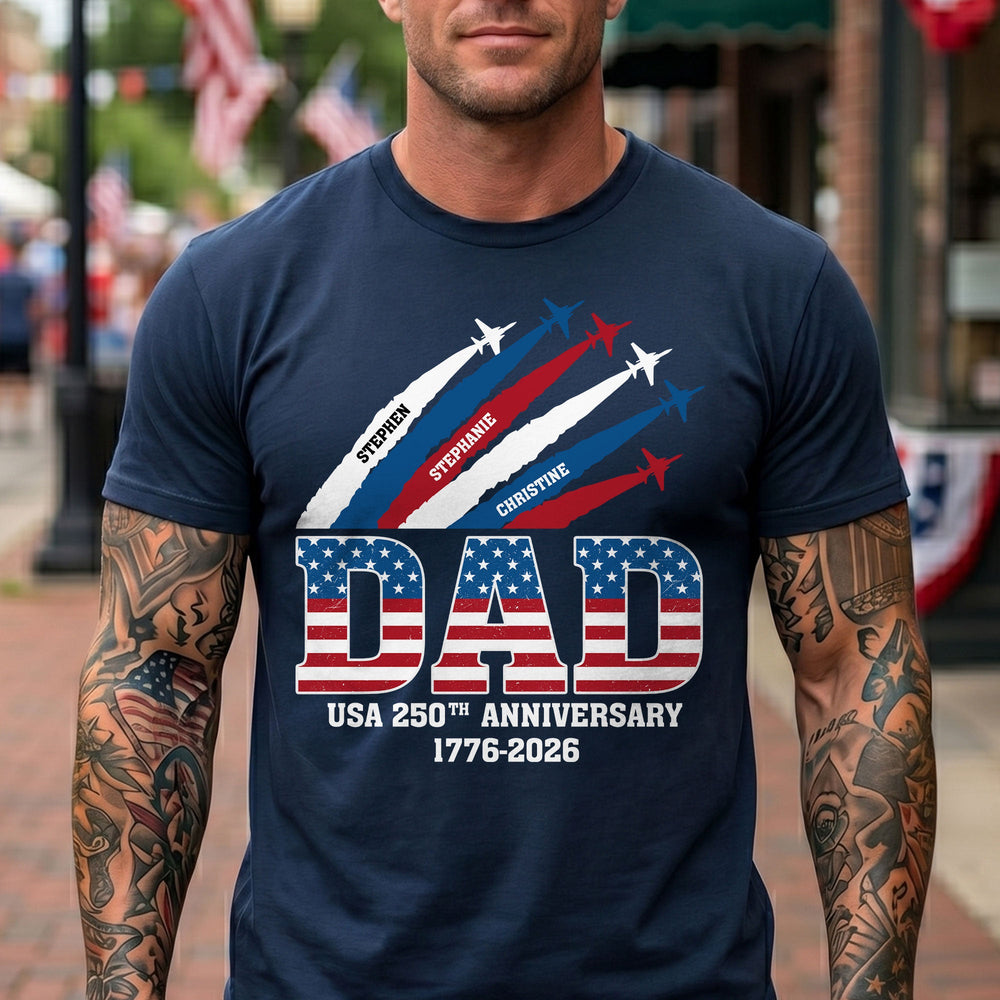 America 250Th Anniversary Gifts For Dad, Grandpa - Personalized Shirt