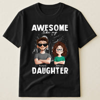 Awesome Like My Daughters, Sons, Children - Gifts For Dad - Personalized Shirt