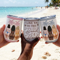 Beaches, Booze & Besties - Personalized Wine Tumbler