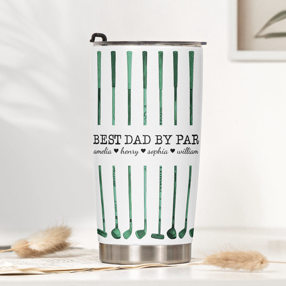 Best Dad By Par Custom Name Golf Dad - Personalized Tumbler Cup