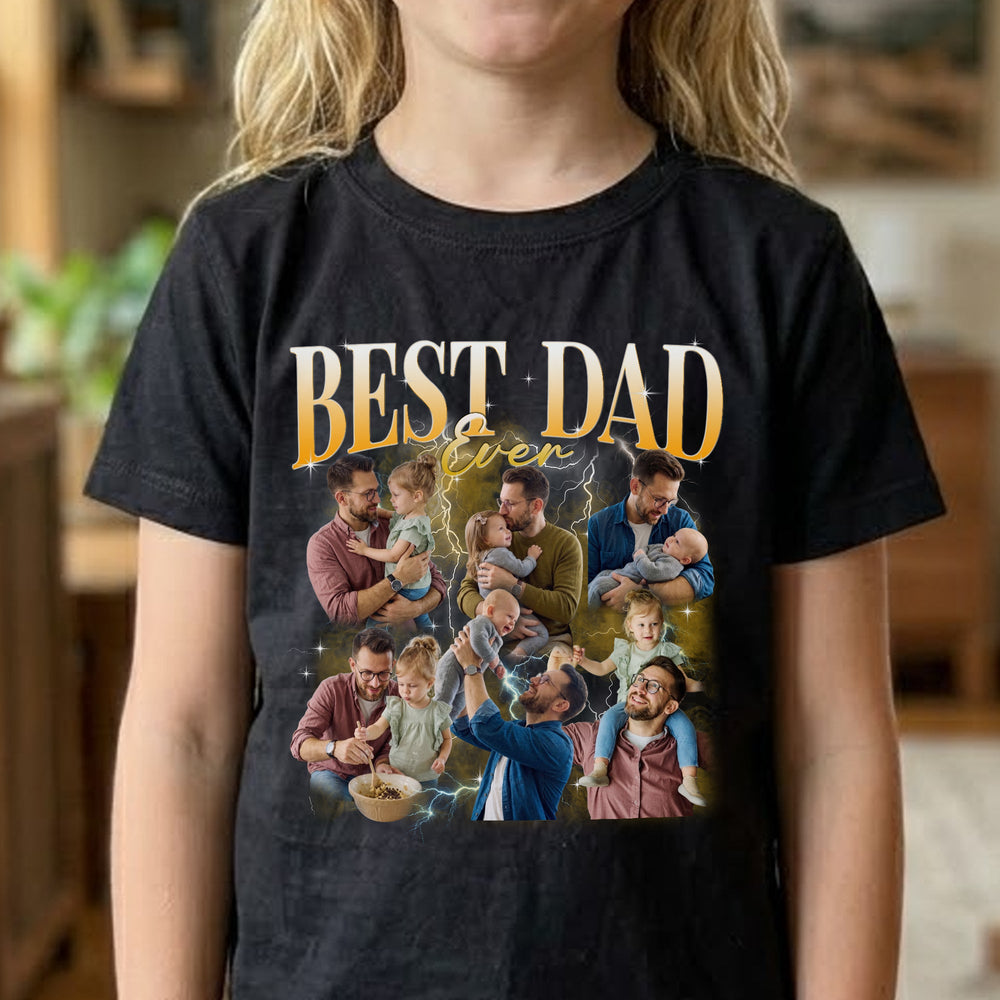 Best Dad Ever Custom Photo - Personalized Shirt