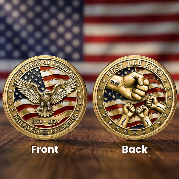 Father's Day Gifts, Best Dad Ever USA 250Th Anniversary - Personalized Coin