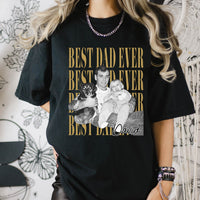 Best Dad Ever Vintage Photo - Personalized Shirt