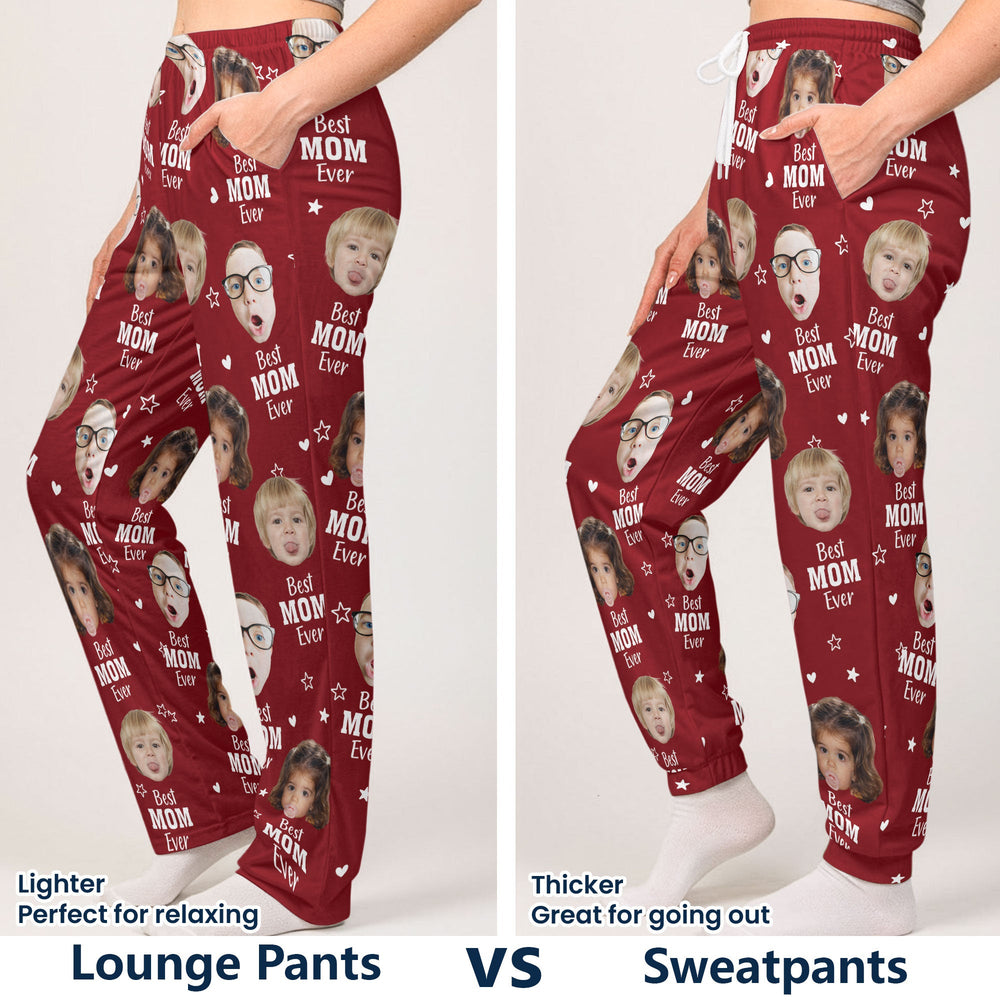 Best Mom Ever Gift For Mom Custom Kids Faces - Personalized Lounge Pants