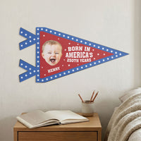 Born In America's 250th Years – Personalized Pennant