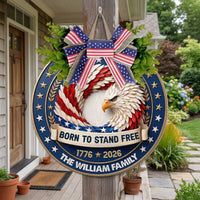 Born To Stand Free America Semiquincentennial Eagle Decor - Personalized Wood Sign
