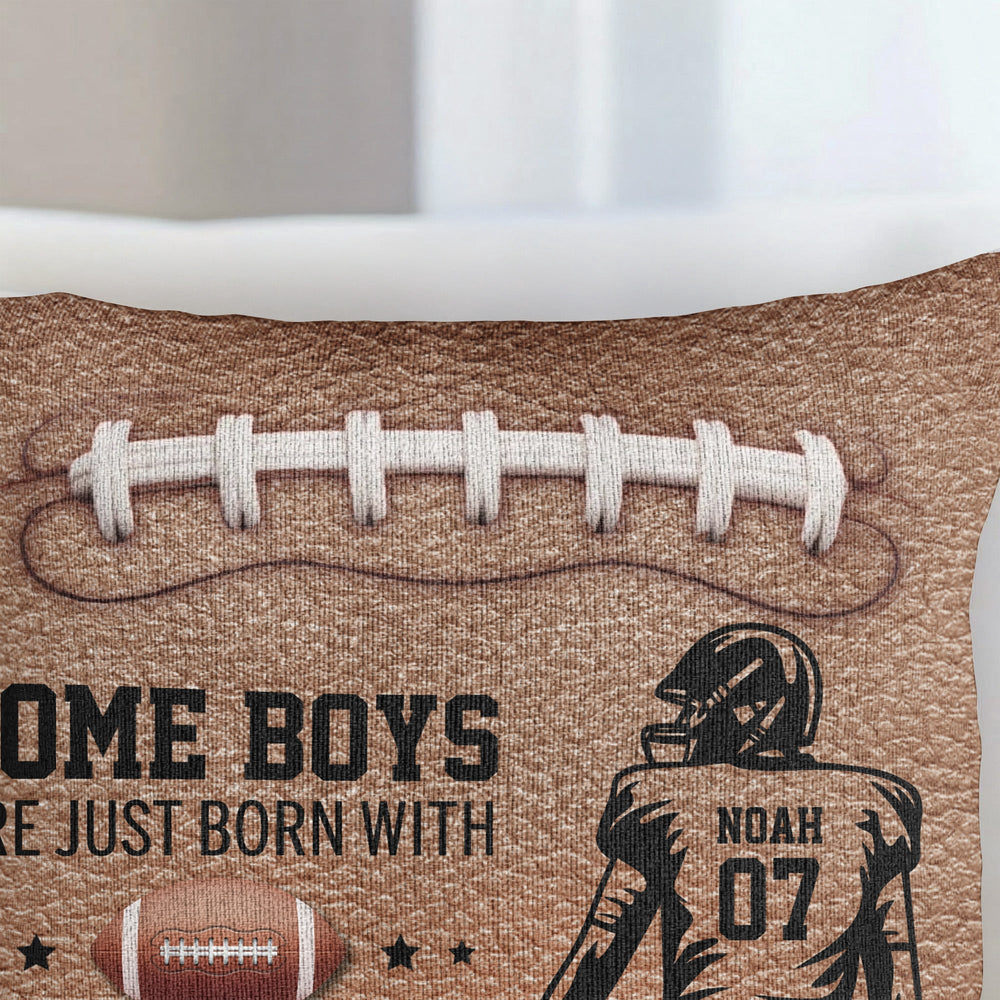 Born With Football In Their Souls - Personalized Pillow Cover
