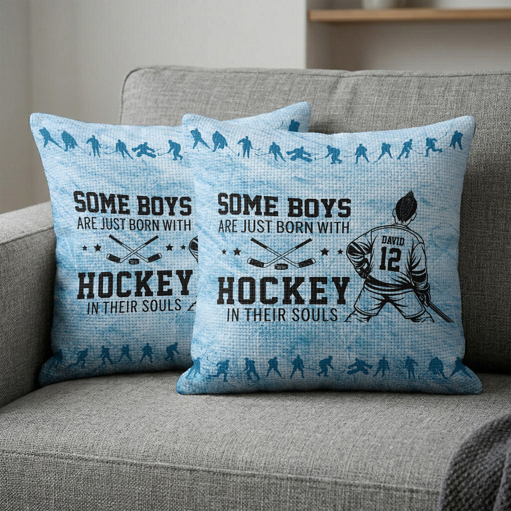 Born With Hockey In Their Souls - Personalized Pillow Cover