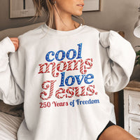 Cool Moms Love Jesus 250Th Birthday America - Personalized Shirt