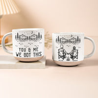You & Me We Got This – Personalized Couple Mug