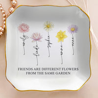 Custom Birth Flower Trinket Tray For Friends, Soul Sisters - Personalized Jewelry Dish