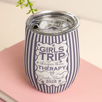 Custom Name & Location For Family Trip Girls Trip Vacations - Personalized Wine Tumbler