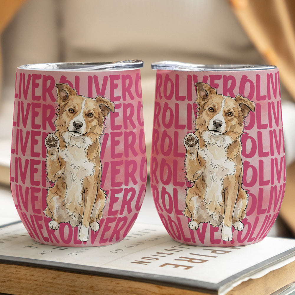 Custom Pet Portrait With Name Watercolor Art - Personalized Wine Tumbler