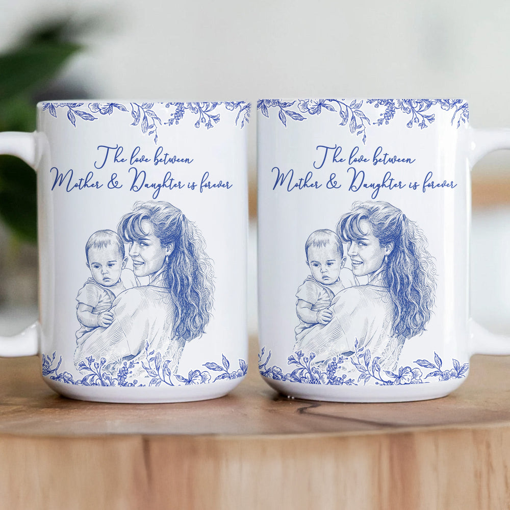 Custom Photo Mother & Daughter I Love You Mother's Day Gift For Mom, Mum - Personalized Mug