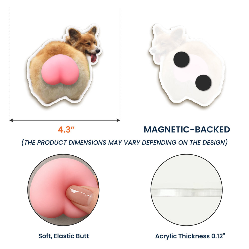Custom Photo Pet, Cute Dog, Cat 3D Squishy Pink Butt - Personalized Fridge Magnet