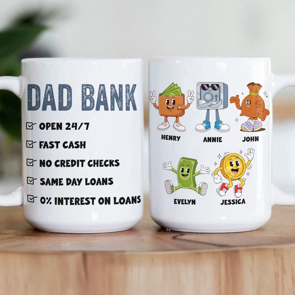 Dad Bank Funny Dad - Dad Joke Father's Day Gift - Personalized Mug