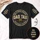 Dad Tax Up To 10 Kids' Names - Personalized Shirt