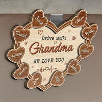 Drive Safe, Grandma We Love You - Personalized Wooden Car Visor Clip
