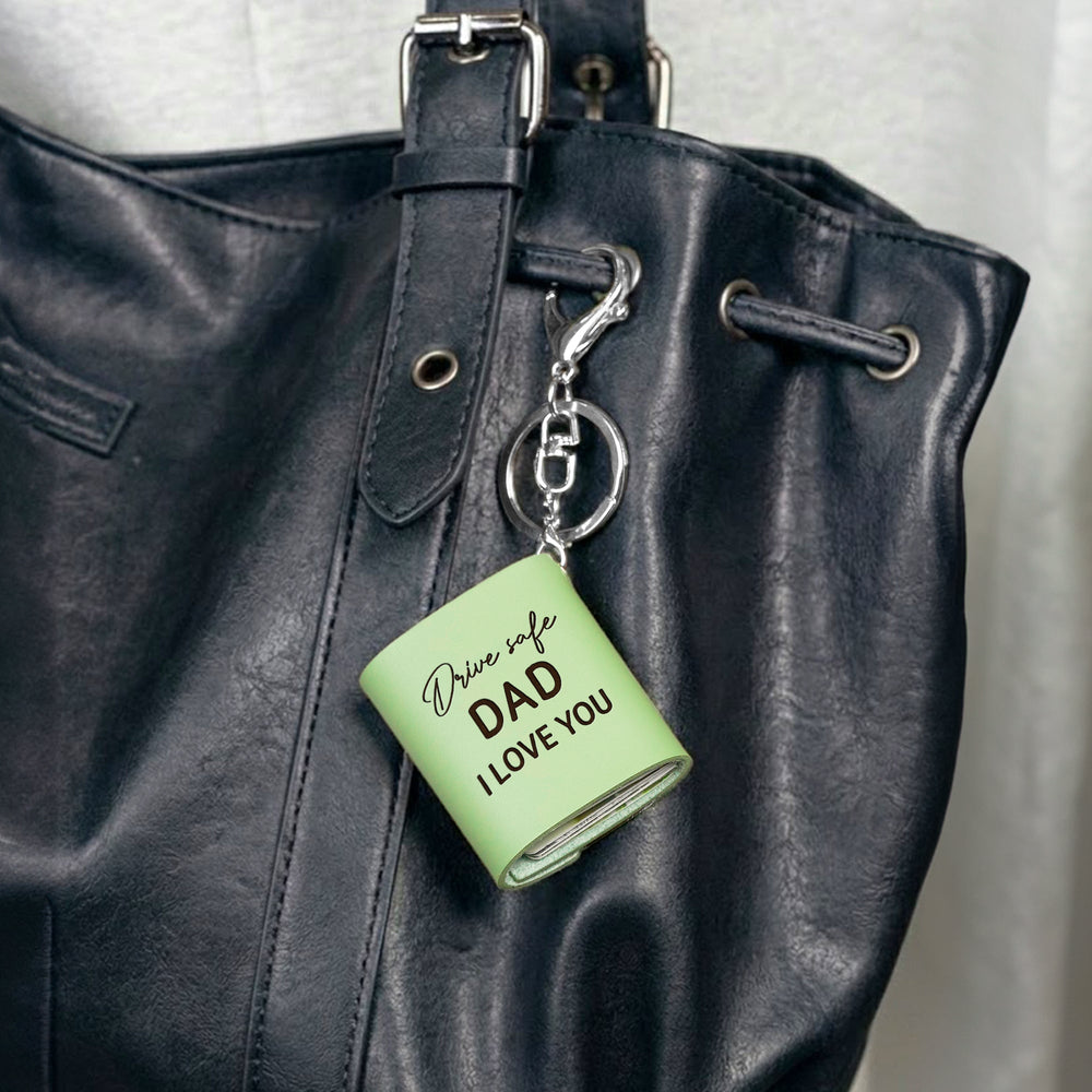 Drive Safe. Dad, I Love You - Personalized Keychain