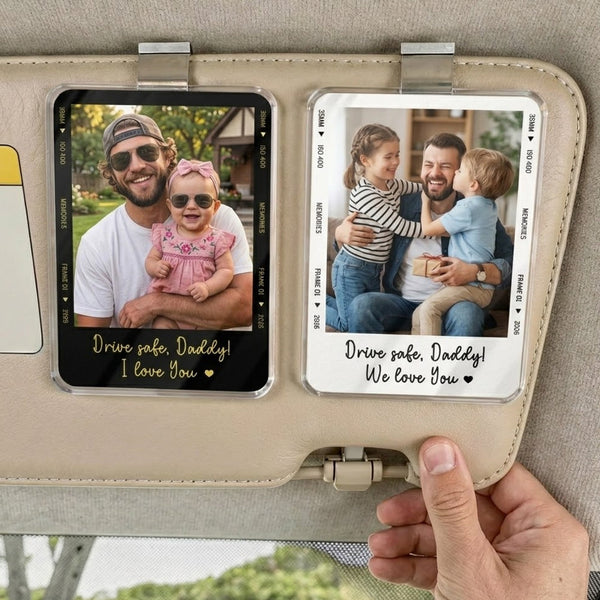 Drive Safe Daddy For Dad & Husband - Personalized Car Visor Clip