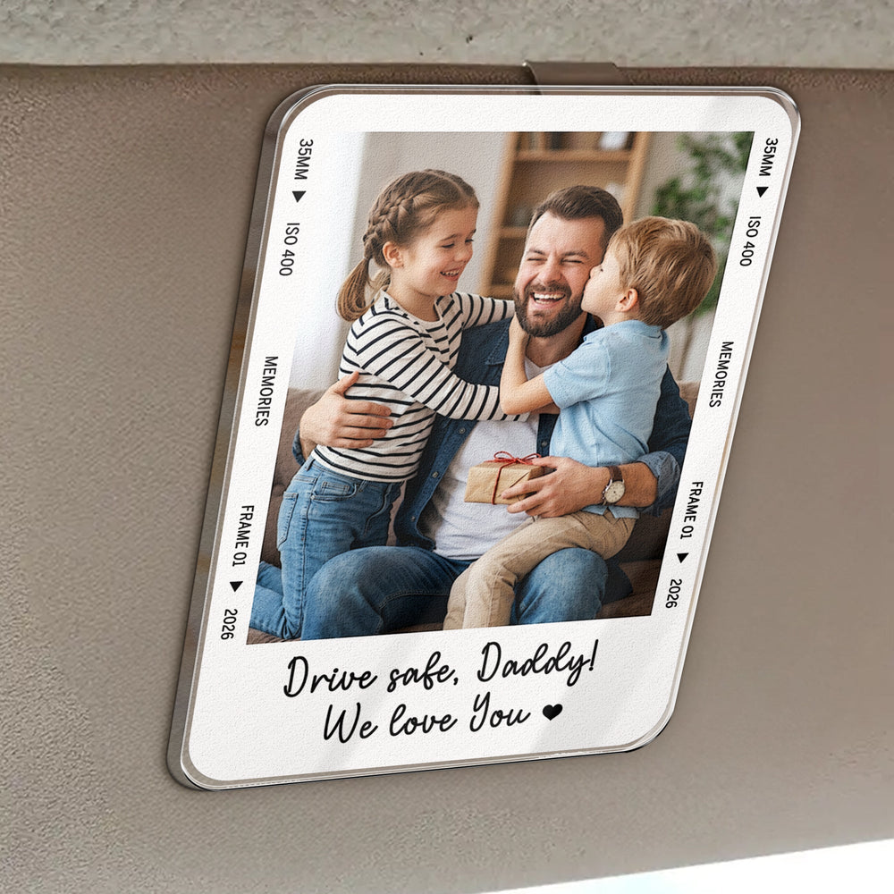 Drive Safe Daddy For Dad & Husband - Personalized Car Visor Clip