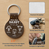 Drive Safe, Daddy Mommy Papa Grandma We Love You - Doodle Kids - Personalized Keychain