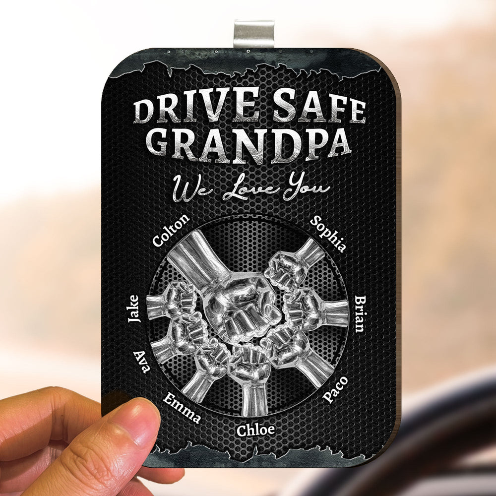 Drive Safe We Love You For Dad Grandpa Family - Personalized Car Visor Clip