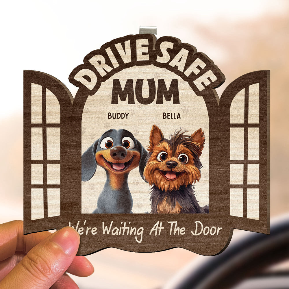 Drive Safe! We’re Waiting At The Door - Personalized Wooden Car Visor Clip