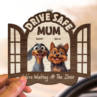 Drive Safe! We’re Waiting At The Door - Personalized Wooden Car Visor Clip