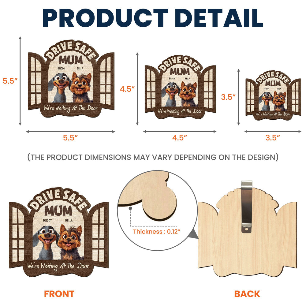 Drive Safe! We’re Waiting At The Door - Personalized Wooden Car Visor Clip