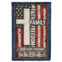 Faith Freedom - Personalized Flag
