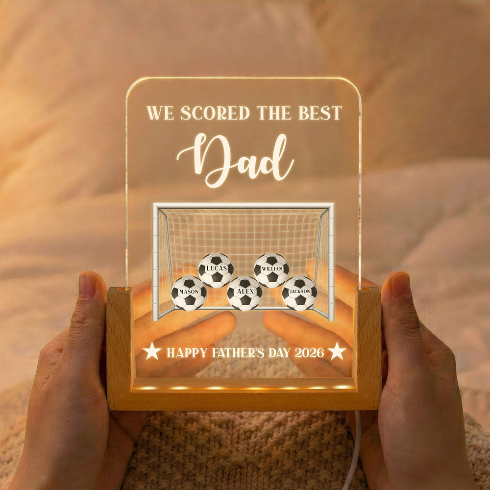 Soccer Dad We Scored The Best Dad Daddy - Personalized Night Light