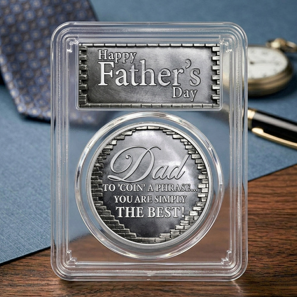 Father's Day Gift, To 'Coin' A Phrase...You Are Simply The Best - Personalized Coin