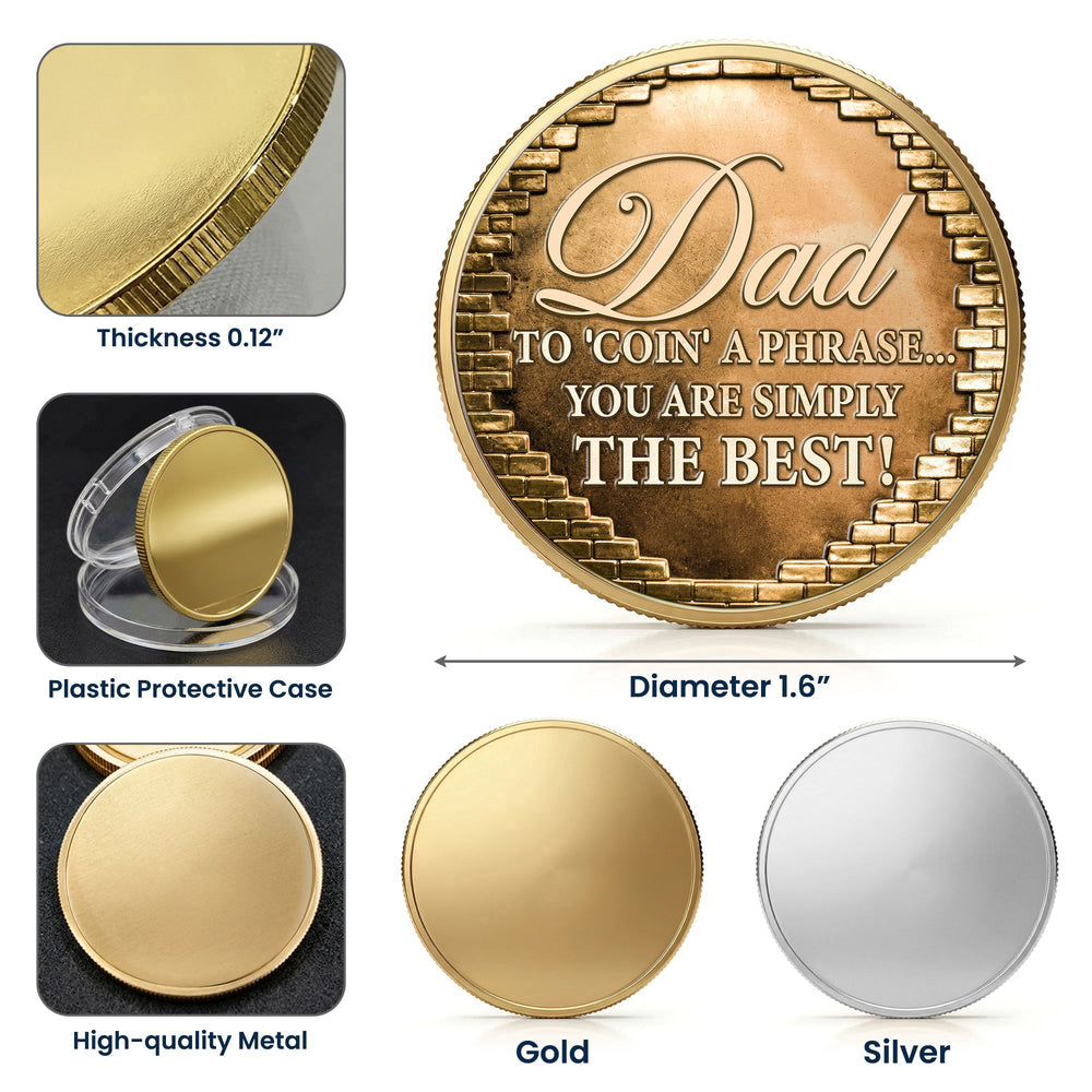 Father's Day Gift, To 'Coin' A Phrase...You Are Simply The Best - Personalized Coin