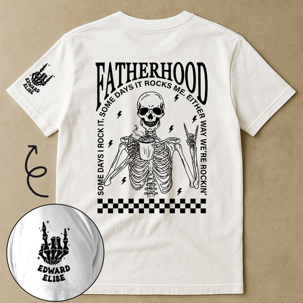 Fatherhood. Some Days I Rock It, Some Days It Rocks Me - Personalized Shirt | Funny Dad Life Gift