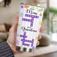First Mom Now Grandma - Personalized Tumbler