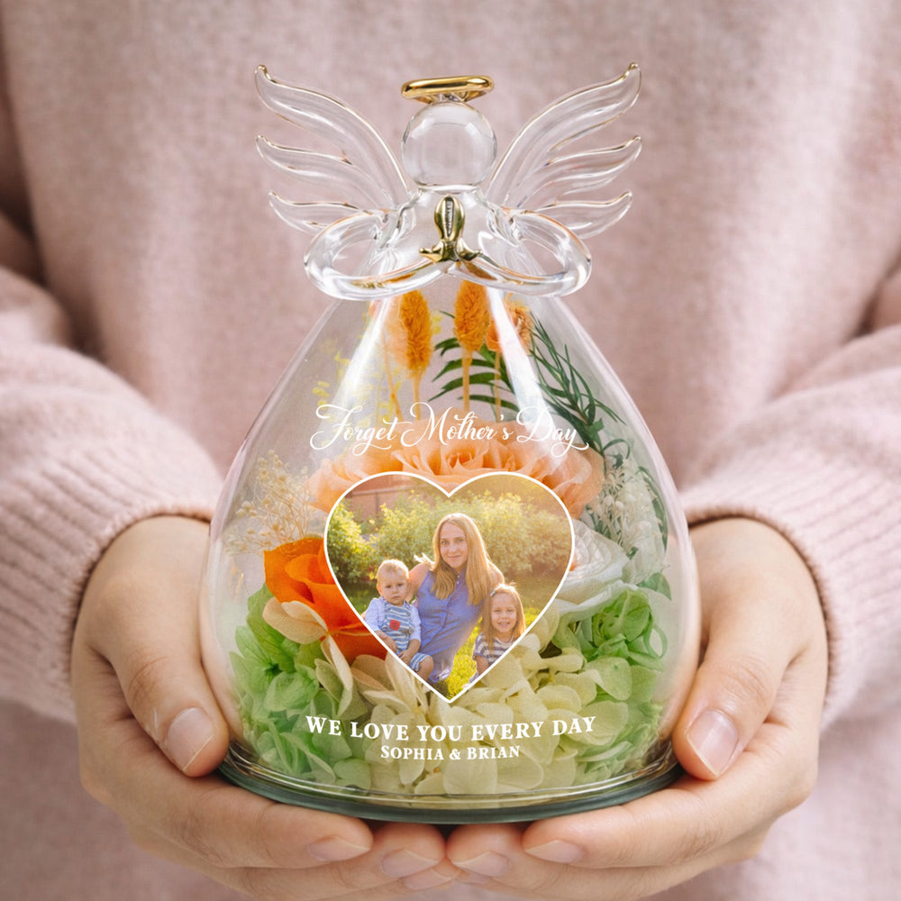 Forget Mother's Day We Love You Every Day - Personalized Flower In Glass Angel Figurines