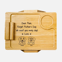 Forget Mother's Day We Woof You Every Day - Personalized Wooden Couch Arm Table