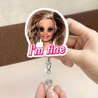 Funny Doll Badge Reel For Nurse, Coworker Gift, Sarcastic - Personalized Acrylic Badge Reel