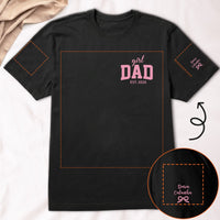 Girl Dad With Kids' Names On Sleeves - Pink Dad | Cute Shirt For Girl Dad 2
