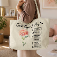 God Says I Am Custom Birth Flower Name In Bible Verse - Personalized Tote Bag