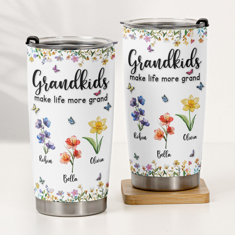 Grandkids Make Life More Grand - Personalized Tumbler