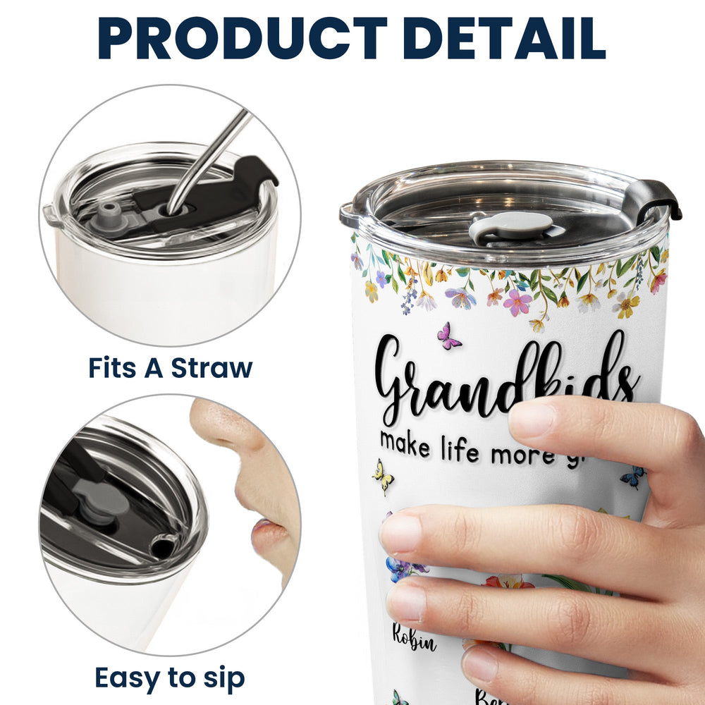 Grandkids Make Life More Grand - Personalized Tumbler